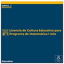 Licencia Cultura Educativa para Programa de Matemática 1 Año
