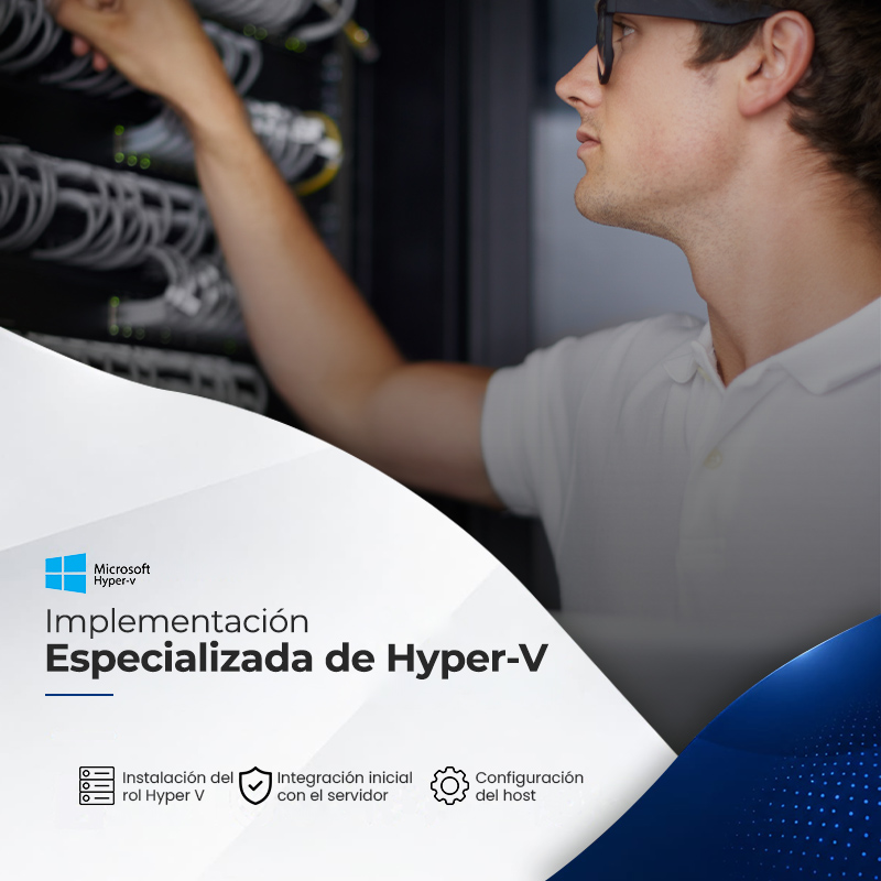 Implementación Especializada de Hyper-V