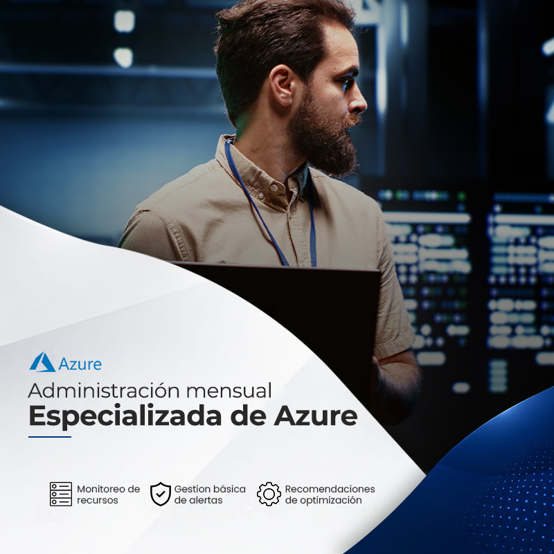 Administración Mensual Especializada de Azure