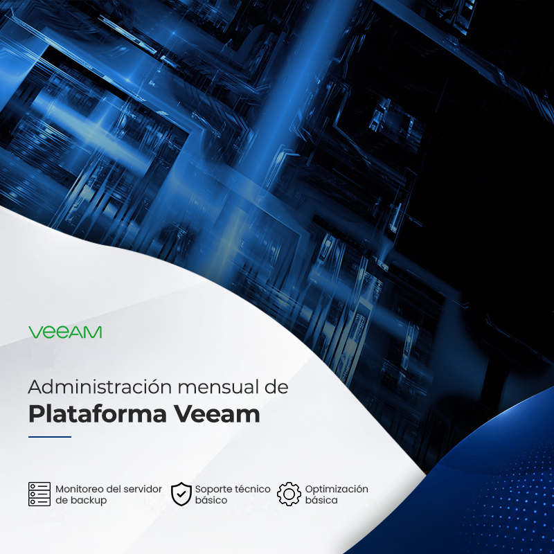 Administración Mensual de Plataforma Veeam